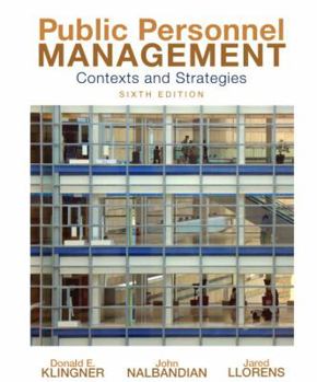 Paperback Public Personnel Management: Contexts and Strategies Book