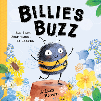 Billie’s Buzz: The brand new illustrated children’s picture book celebrating bees!