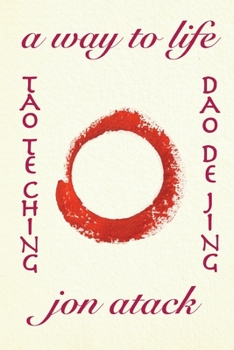 Paperback Tao Te Ching by Lao Tzu: A Version by Jon Atack Book