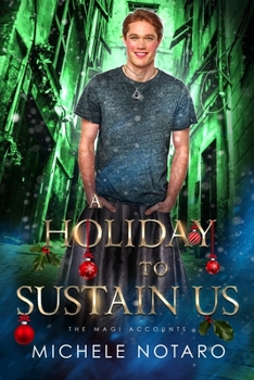 Paperback A Holiday to Sustain Us: A Magi Accounts Holiday Book