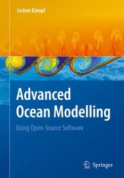 Hardcover Advanced Ocean Modelling: Using Open-Source Software Book