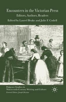 Paperback Encounters in the Victorian Press: Editors, Authors, Readers Book