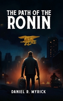 Hardcover The Path Of The Ronin Book