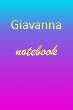 Paperback Giavanna: Blank Notebook - Wide Ruled Lined Paper Notepad - Writing Pad Practice Journal - Custom Personalized First Name Initia Book