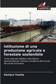 Istituzione di una produzione agricola e forestale sostenibile (Italian Edition)