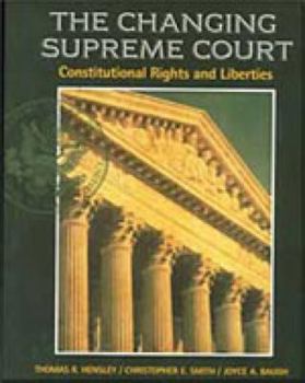 Paperback Changing Supreme Court: Constitutional Rights and Liberties Book