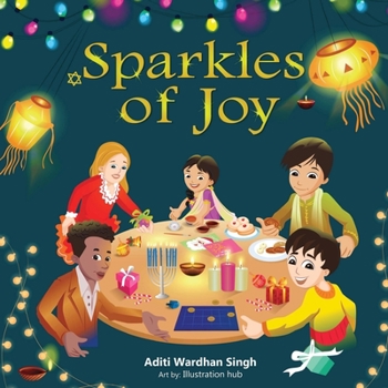 Paperback Sparkles of Joy: A Children's Book that Celebrates Diversity and Inclusion Book