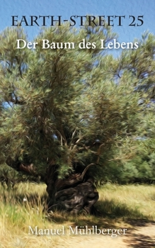 Paperback Earth-Street 25: Der Baum des Lebens [German] Book