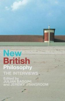 Paperback New British Philosophy: The Interviews Book