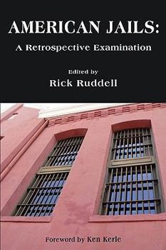 Paperback American Jails: A Retrospective Examination Book