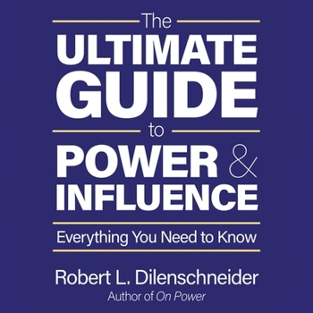 Audio CD The Ultimate Guide to Power and Influence: Everything You Need to Know Book