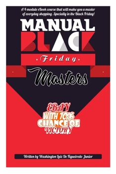 Black Friday Masters: Become The Master of Shopping (Course)