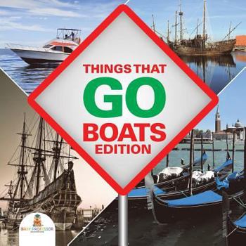 Paperback Things That Go - Boats Edition Book