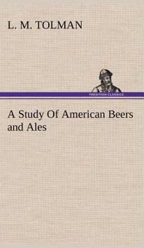 Hardcover A Study Of American Beers and Ales Book