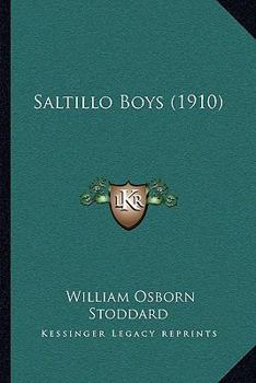 Paperback Saltillo Boys (1910) Book