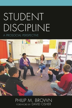 Hardcover Student Discipline: A Prosocial Perspective Book