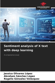 Paperback Sentiment analysis of X text with deep learning Book