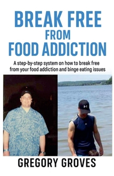 Paperback Break Free From Food Addiction Book
