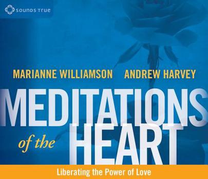 Audio CD Meditations of the Heart: Liberating the Power of Love Book