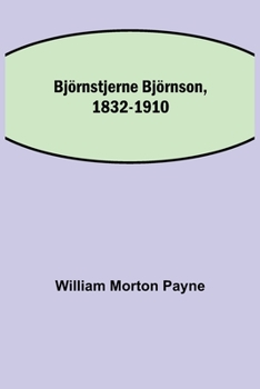 Paperback Björnstjerne Björnson, 1832-1910 Book