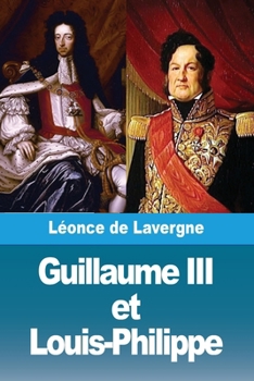 Paperback Guillaume III et Louis-Philippe [French] Book