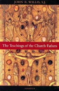 Paperback The Teachings of the Church Fathers Book
