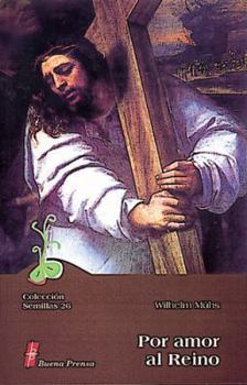 Paperback Por Amor Al Reino (Spanish Edition) [Spanish] Book
