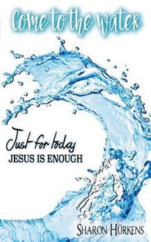 Paperback Come to the Water Book