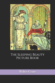 Paperback The Sleeping Beauty Picture Book(Annotated) Book
