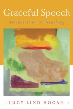 Paperback Graceful Speech : An Invitation to Preaching Book