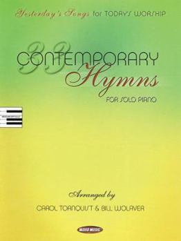 Paperback 33 Contemporary Hymns: Yesterday's Songs for Today's Worship Piano Solo Book