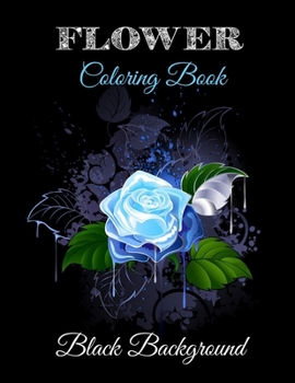 Paperback Flower coloring book black background: Kids Coloring Book with Fun, Easy, and Relaxing Coloring Pages Book