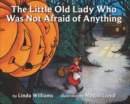 Paperback The Little Old Lady Who Was Not Afraid of Anything Book
