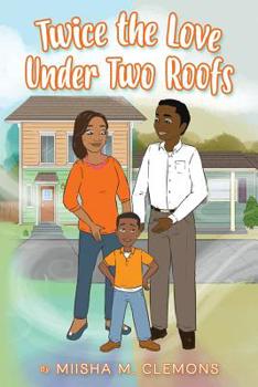 Paperback Twice the Love Under Two Roofs Book