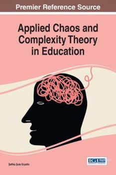 Hardcover Applied Chaos and Complexity Theory in Education Book