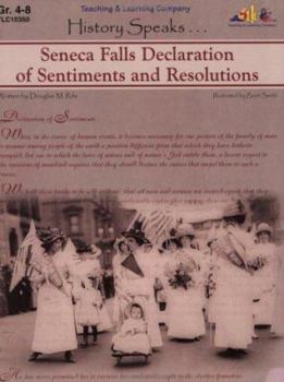 Paperback Seneca Falls Declaration of Sentiments and Resolutions: History Speaks . . . Book