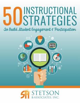 Paperback 50 Instructional Strategies to Build Student Engagement & Participation Book