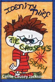 Paperback Identity Thief: The Causey's Story Book