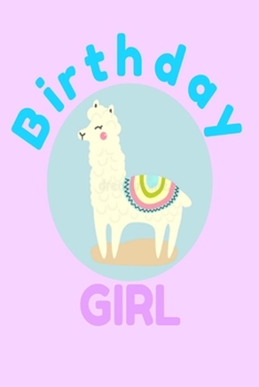 Paperback Birthday Girl: Cute Llama Alpaca gift present for girls Book Notepad Notebook Composition and Journal Gratitude Dot Diary Book