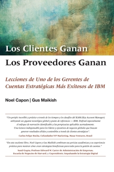 Hardcover Los Clientes Ganan, Los Proveedores Ganan [Spanish] Book