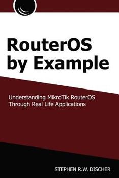 Paperback RouterOS by Example, 1st Edition Book