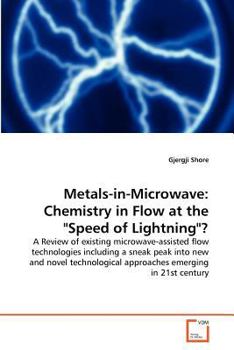 Paperback Metals-in-Microwave: Chemistry in Flow at the "Speed of Lightning"? Book