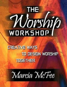 Paperback The Worship Workshop Book