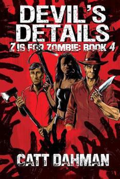 Paperback Z is for Zombie: Devil's Details Book