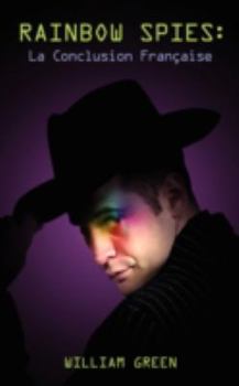 Paperback Rainbow Spies: La Conclusion Franaise Book