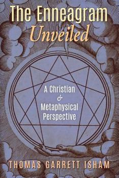 Paperback The Enneagram Unveiled: A Christian & Metaphysical Perspective Book