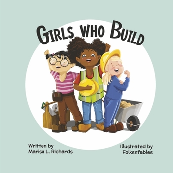 Hardcover Girls Who Build Book