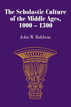 Paperback The Scholastic Culture of the Middle Ages, 1000-1300 Book