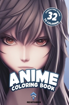 Paperback Anime Coloring Book: 32 Characters Pages to Coloring Book