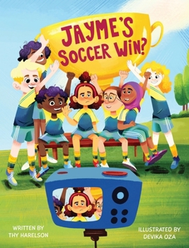 Hardcover Jayme's Soccer Win? Book